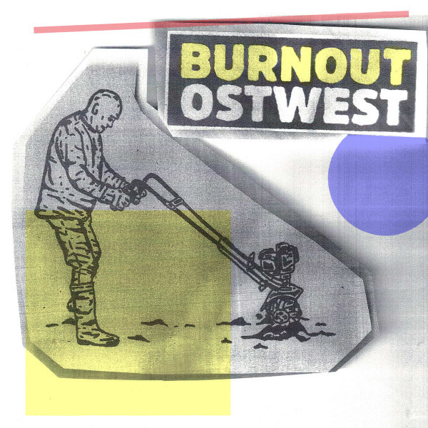 BURNOUT OSTWEST