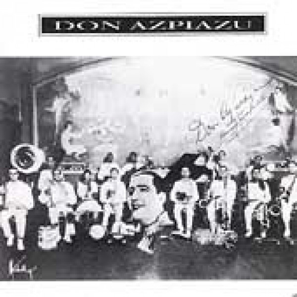 Don Azpiazú and His Havana Casino Orchestra