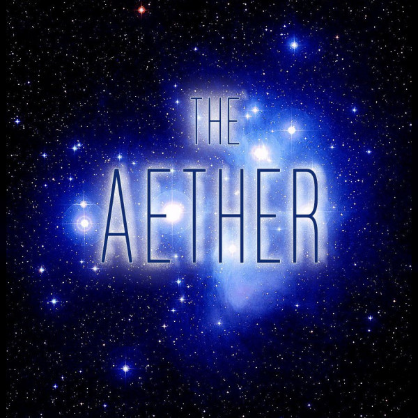 The Aether