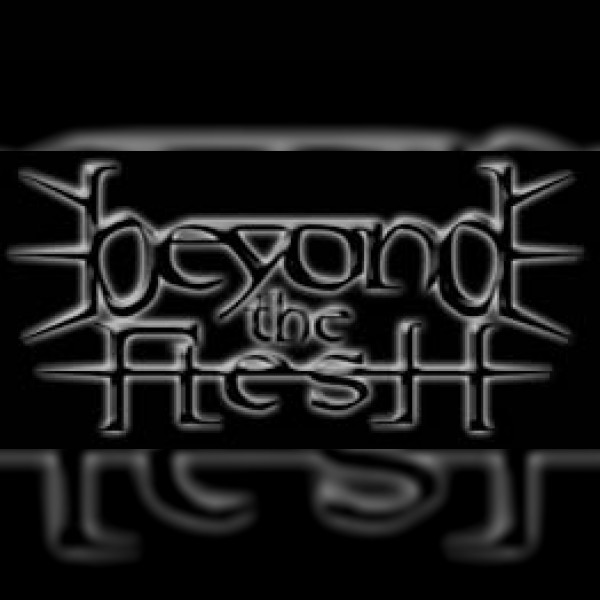 Beyond the Flesh