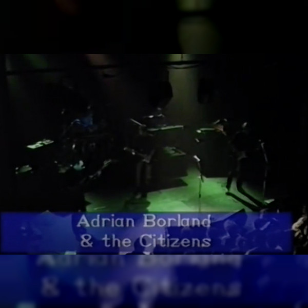 Adrian Borland and the Citizens