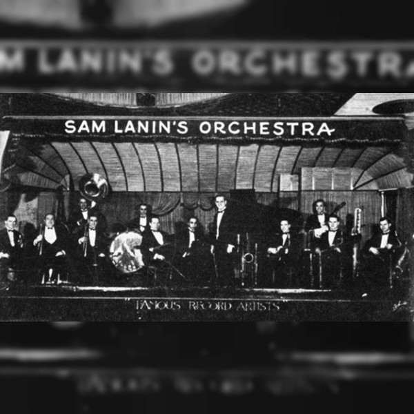 Sam Lanin and His Orchestra