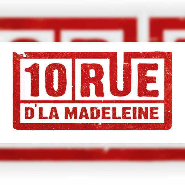 10 Rue d'la Madeleine