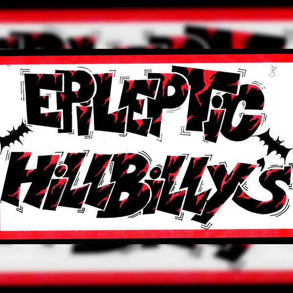 The Epileptic Hillbilly's