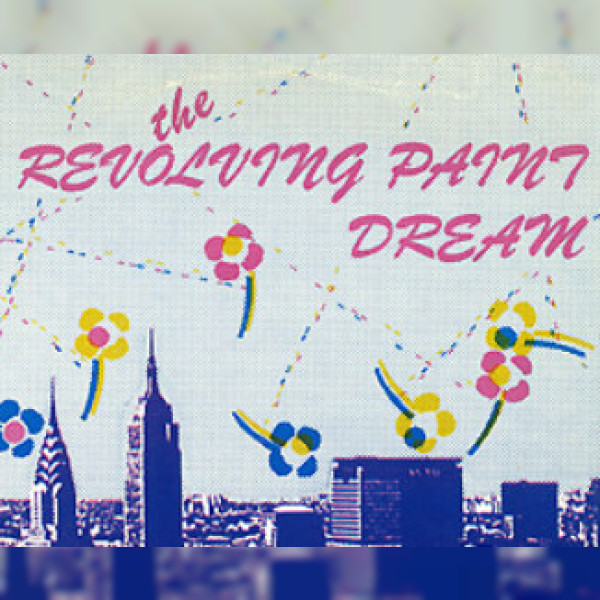 The Revolving Paint Dream