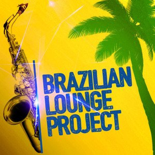 Brazilian Lounge Project