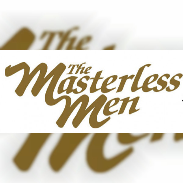 The Masterless Men