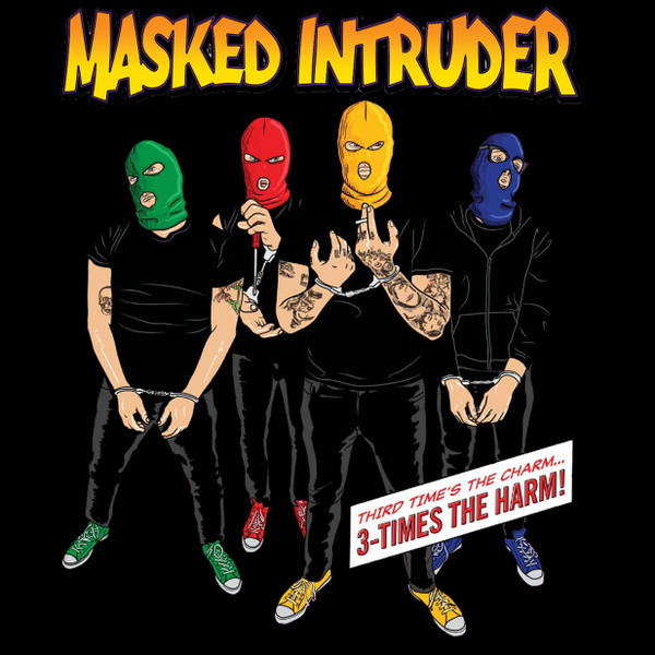 Masked Intruder