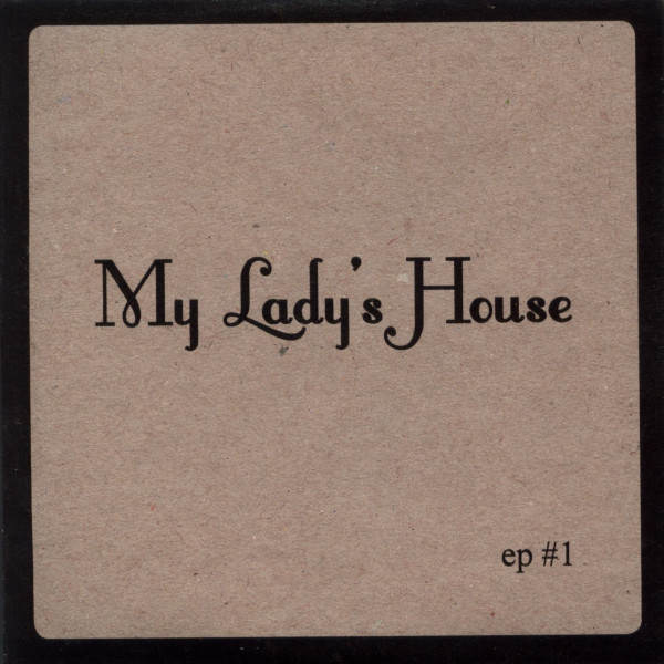 My Lady's House