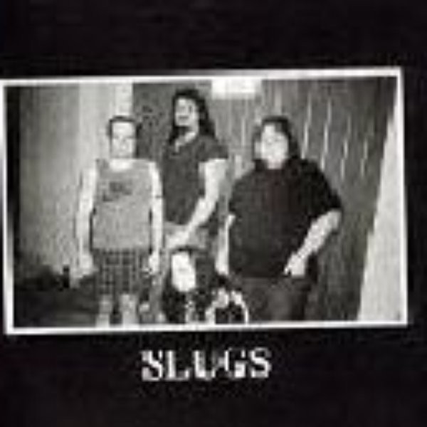 The Slugs