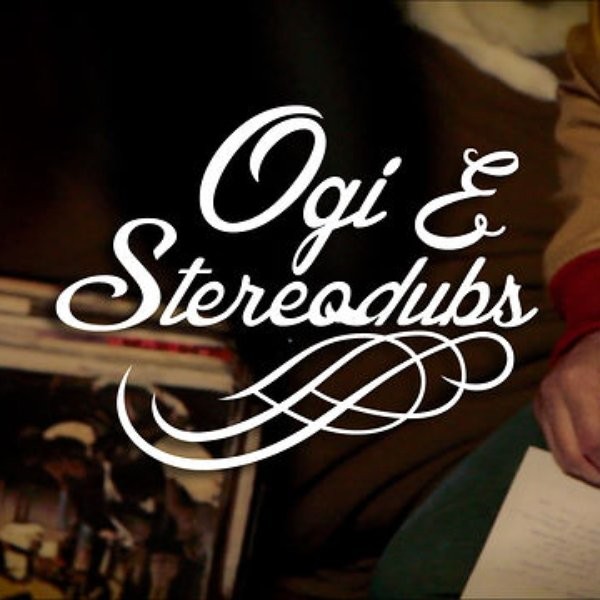 Ogi & Stereodubs