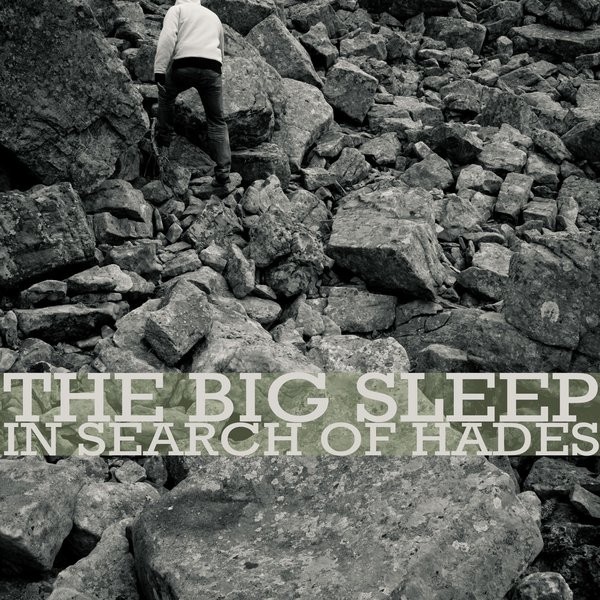 The Big Sleep in Search of Hades