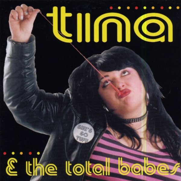 Tina & The Total Babes