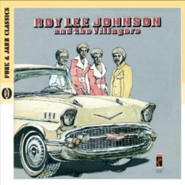 Roy Lee Johnson & The Villagers