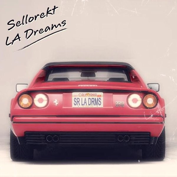 SelloRekt / LA Dreams