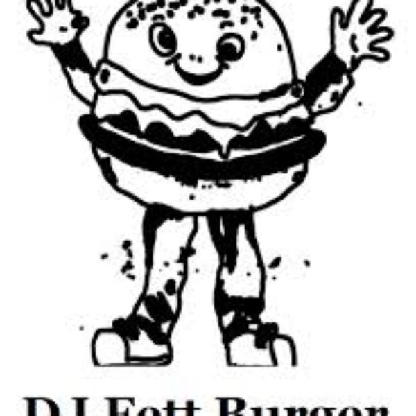 DJ Fett Burger