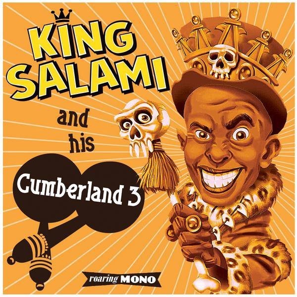 KING SALAMI and the cumberland three